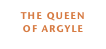the queen of argyle